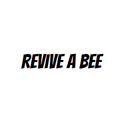 REVIVE A BEE