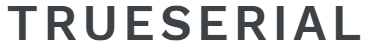 Promo codes TRUESERIAL